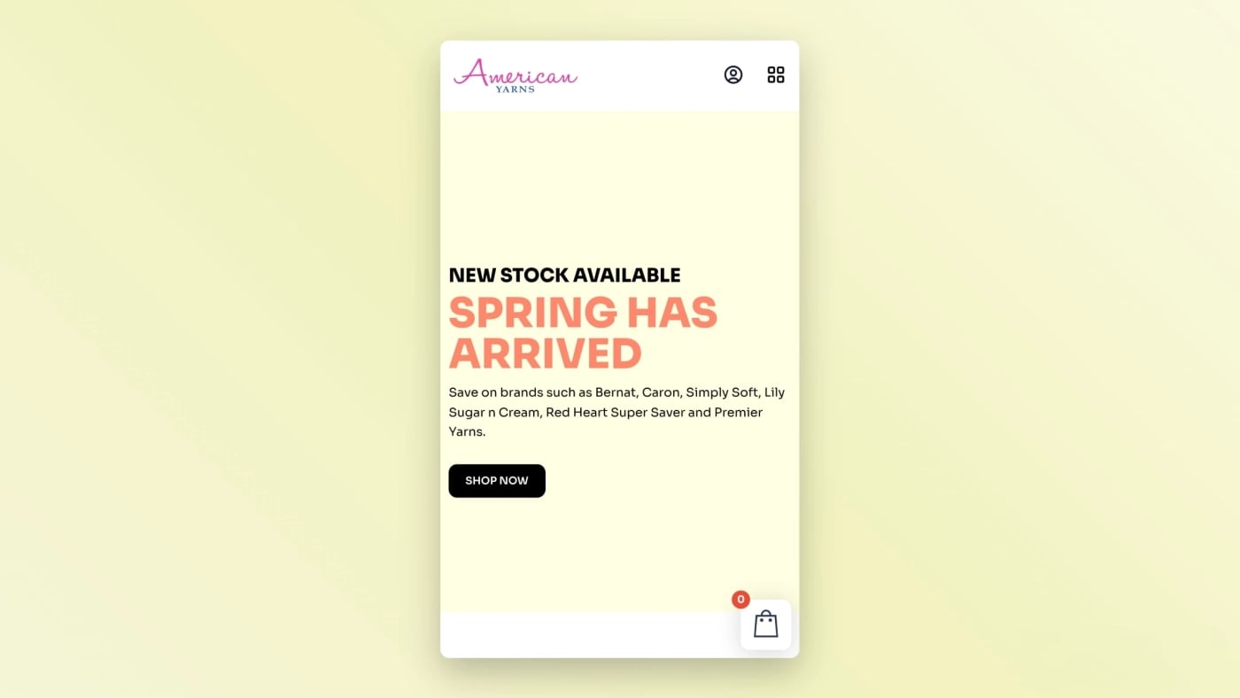 Mobile view of the American Yarns homepage showing the “Spring Has Arrived” promotion, featuring yarn brands and seasonal product offers.